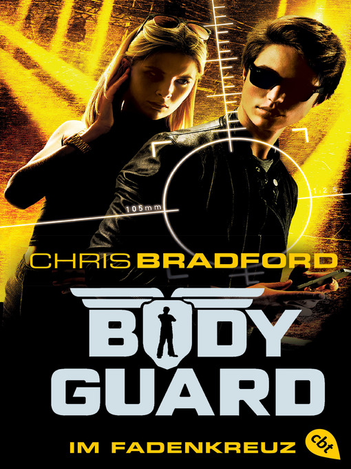 Title details for Bodyguard--Im Fadenkreuz by Chris Bradford - Available